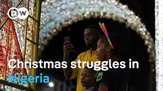 High living costs upset Christmas celebrations in Nigeria
