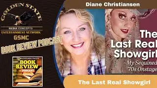 The Last Real Showgirl by Diane Christiansen | GSMC Book Review Podcast