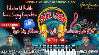 Lahore Audition 2 of 1st reality based Singing Contest || Jazz Icon ||  Genius Records