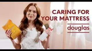 Douglas&reg; - How to Care for Your Mattress