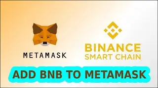 Add BSC Network to Metamask Wallet | Connect MetaMask to the Binance Smart Chain network (BSC)