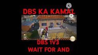 DBS 1V3 | DBS AK KAMAL | Dbs vs Dbs #bgmi #bds #shortvideo #shorts #youtubeshorts #trending