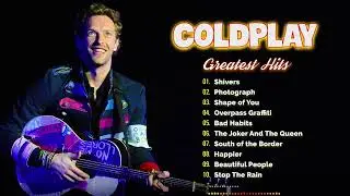 Coldplay Greatest Hits - The Best Of Coldplay Playlist 2022 - My Universe, Clocks, The Scientist