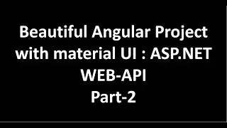 CRUD Operation in Angular With ASP.NET CORE RESTfull API | Part-2
