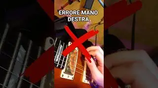 ERRORE mano destra da evitare #chitarrafrontale