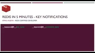 Redis in 5 minutes - Key Notifications