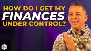 HOW DO I GET MY FINANCES UNDER CONTROL? | I’M GLAD YOU ASKED | PART 4 | PASTOR BRENT ROAM