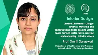 Lecture 13: Interior Design: Space-Making Crafts; Space-Surface Crafts