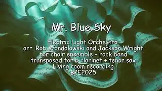 Mr. Blue Sky - Clarinet Quartet plus electric Band