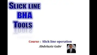 3. slickline BHA tools