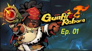 Gunfire Reborn Episode 1