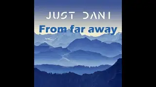 Just Dani - Fighting Again