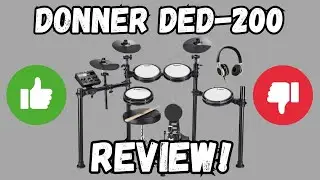 👉 Is This $350 Electronic Drum Kit Worth Your Money?  Donner DED-200 electronic drum kit REVIEW