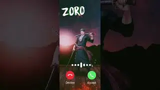 🔥Zoro Incoming Call Ringtone #trendingshorts #viral#short