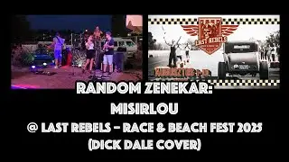 Random Zenekar - Misirlou @ Last Rebels &ndash; Race & Beach Fest 2025