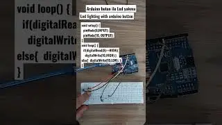 arduino proje örnekleri | arduino buton ile led yakma