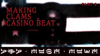 MAKING CLAMS CASINO BEAT/MAKING ATMOSPHERE BEAT IN ABLETON/CHOP ATMOSPHERE SAMPLES