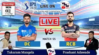 IPL 2020 Live: DC VS RCB || Live Scores and Commentary || Match 55