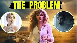 Taylor Swift Fearless  The Problem with Taylor Swift Fearless