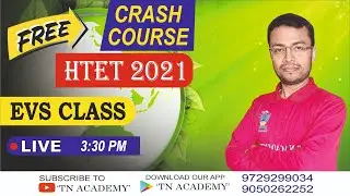 HTET 2021 FREE CRASH COURSE  || EVS - SYLLABUS ANALYSIS + PYQ  || TN ACADEMY