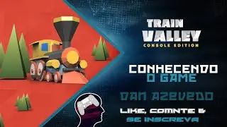 Conhecendo o GAME - TRAIN VALLEY: CONSOLE EDITION [PS4]