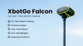 XbotGo Falcon: First True 4K AI Camera for Team Sports