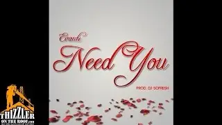 Evante - Need You [Prod. DJ So Fresh] [Thizzler.com]