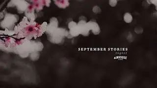 September Stories - Regret