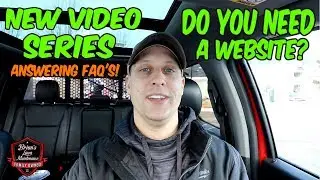 Do You Need A Website? ► Answering Your FAQ's ► New Video Series