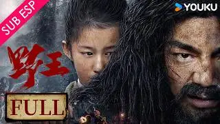 Pel&iacute;cula SUB espa&ntilde;ol [Rey de la Monta&ntilde;a] Mountain King |Traje Antiguo /Acci&oacute;n| YOUKU