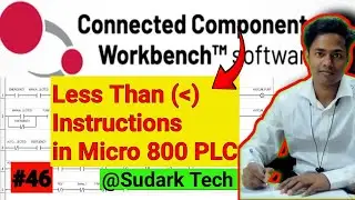 Less Than Instructions in CCW Software | CCW Tutorial | PLC Tutorial for Beginners| Sudark Tech