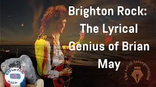 Brighton Rock: The Lyrical Genius of Brian May