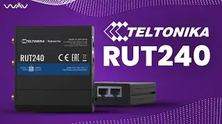 Teltonika RUT240 Unboxing