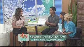 Blue Planet Foundation: Working for Clean Transportation