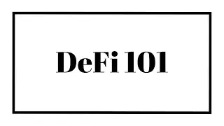 DeFi 101: dApps, Common Uses, DeFi vs CeFi