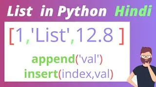 List in Python- append( ), insert( ) || Part1 || Hindi