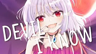 Nightcore - Devil I Know - Allie X (Lyrics)