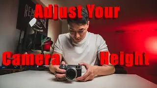 Photography Tip: Adjust the Height of Your Camera