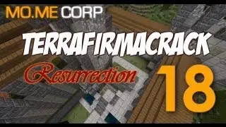 MOMECorp Terrafirmacrack Resurrection E18 - World Tour Part 1