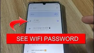 How To See WiFi Password On Android Phone - Full Guide