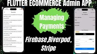flutter ecommerce admin app firebase ,stripe &riverpod - retrieving payments from firebase firestore