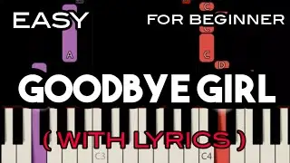 GOODBYE GIRL ( LYRICS ) - DAVID GATES | SLOW & EASY PIANO