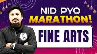 NID Fine Arts PYQ Marathon | Master Every Topic with Past Questions!