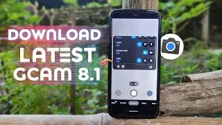 🔥Latest Google Camera 8.1 | GCam Download | Great Details in Photos