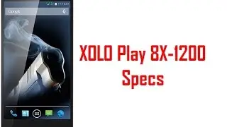 XOLO Play 8X 1200 Specs & Features