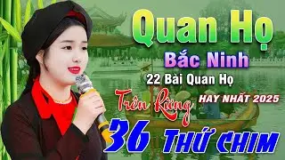 Ngây Ngất Khúc Quan Họ - Kim Cúc ➤ Tuyển Chọn 22 Bài Hay Tuyệt Đỉnh 2025 Nghe 1 Lần Nhớ Cả Đời