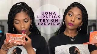 UOMA Beauty: Lipstick Try On + Review | Niara Alexis