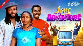 LOVE AND ADVENTURE ; BRYAN OKWARA, ANITA MERE, SAMUEL ONOT ; 2026 Latest Nollywood Movie