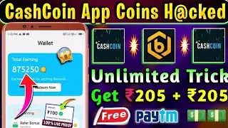 CashCoin App Unlimited Trick || CashCoin App Se Paise Kaise Kamaye | CashCoin App Payment Proof