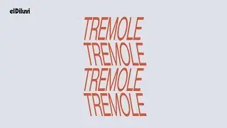 el Diluvi - Tremole